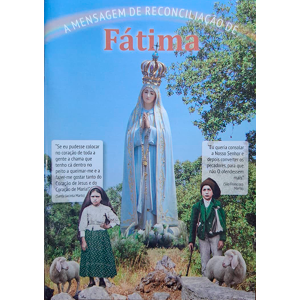 A MENSAGEM DE RECONCILIAÇÃO DE FÁTIMA