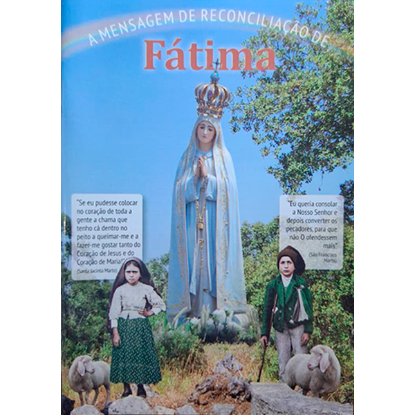 A MENSAGEM DE RECONCILIAÇÃO DE FÁTIMA