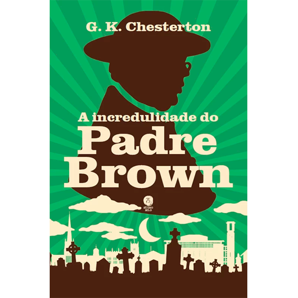 A INCREDULIDADE DO PADRE BROWN