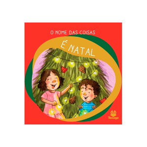 O NOME DAS COISAS É NATAL