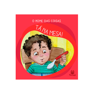 O NOME DAS COISAS TÁ NA MESA