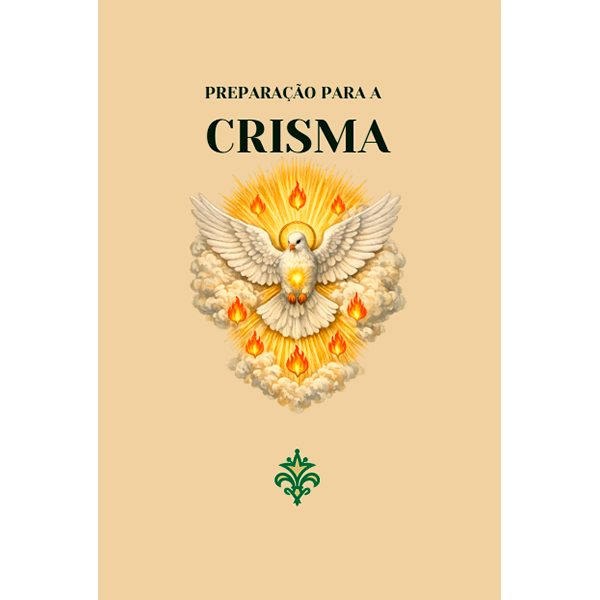 MANUAL DE PREPARAÇÃO PARA A CRISMA