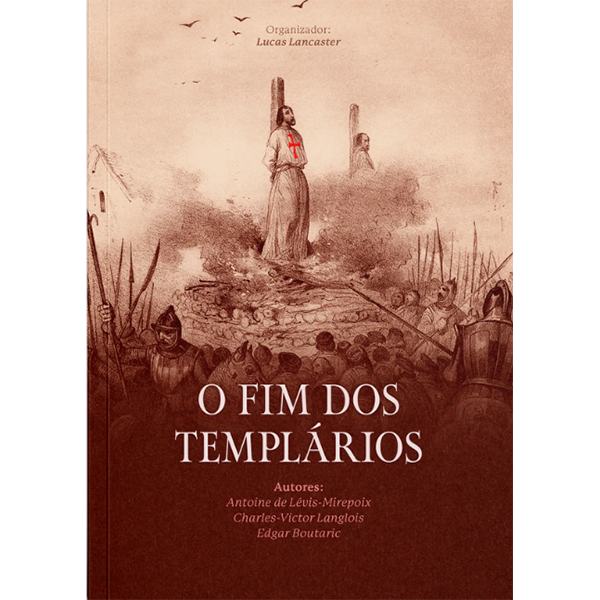 O FIM DOS TEMPLÁRIOS