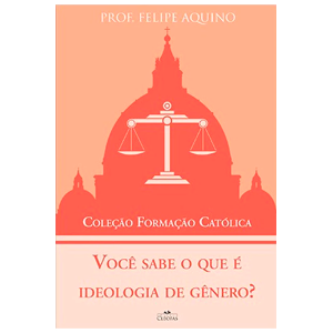 VOCÊ SABE O QUE É IDEOLOGIA DE GÊNERO?